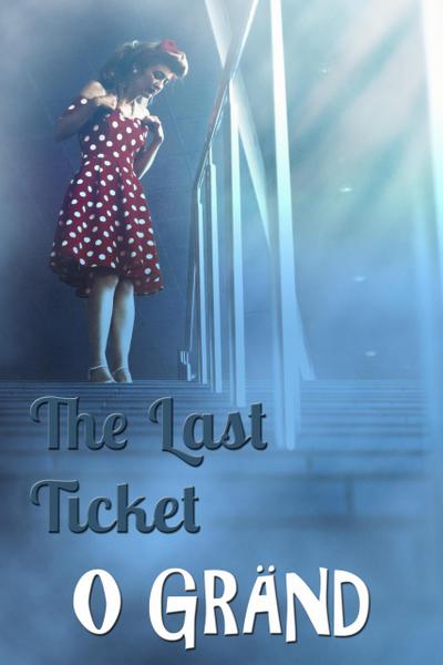 The Last Ticket (Murder Games, #6)