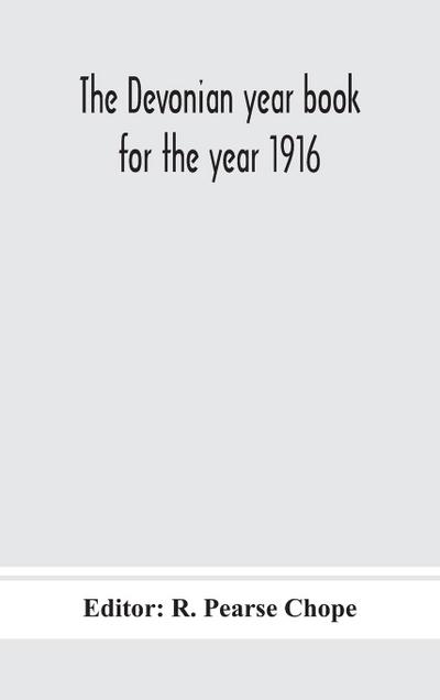 The Devonian year book for the year 1916
