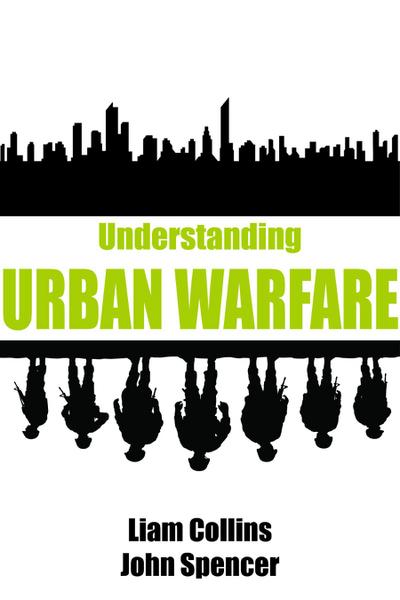 Understanding Urban Warfare
