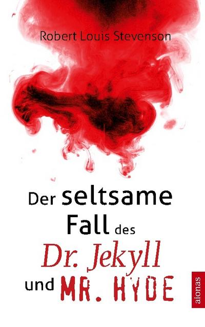 Der seltsame Fall des Dr. Jekyll und Mr. Hyde
