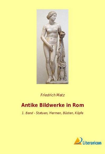 Antike Bildwerke in Rom