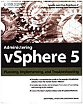 Administering Vsphere 5: Planning, Implementing and Troubleshooting