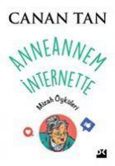 Anneannem Internette