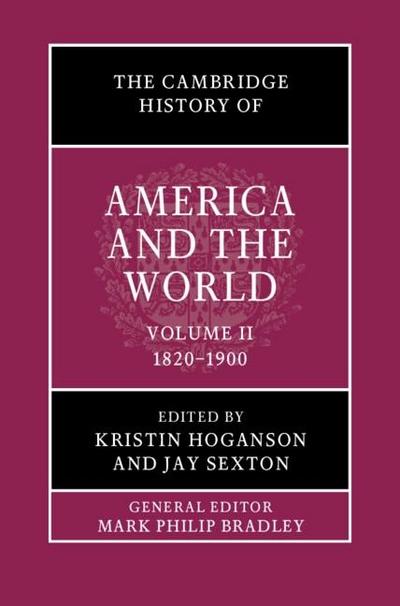The Cambridge History of America and the World: Volume 2, 1812-1900