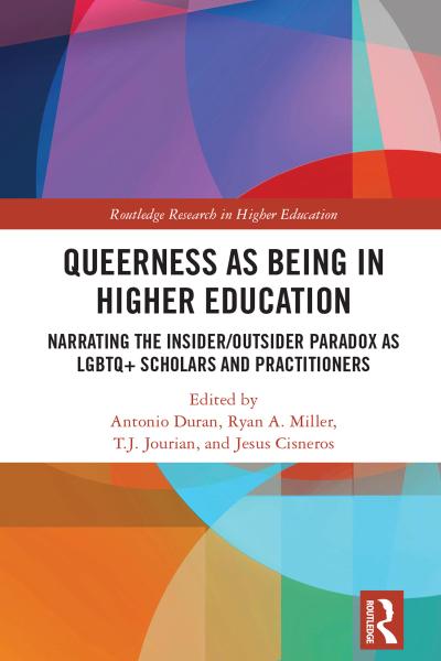 Queerness as Being in Higher Education