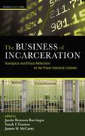 The Business of Incarceration