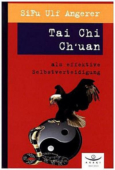 Tai Chi Ch’uan als effektive Selbstverteidigung
