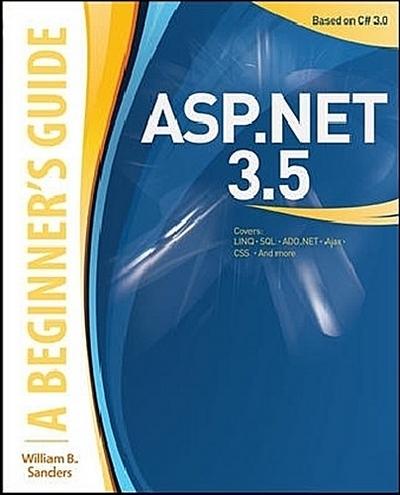 ASP.NET 3.5: A Beginner’s Guide