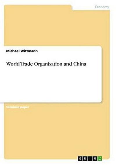 World Trade Organisation and China