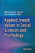 Applied Jewish Values in Social Sciences and Psychology