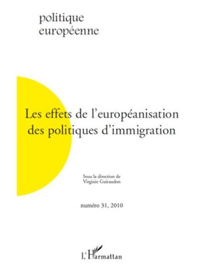Les effets de l’europeanisation des politiques d’immigration