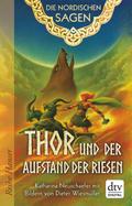 Die Nordischen Sagen. Thor und der Aufstand der Ri