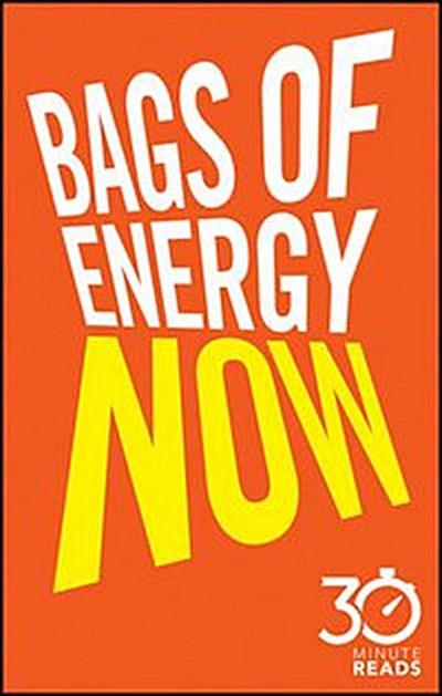 Bags of Energy Now