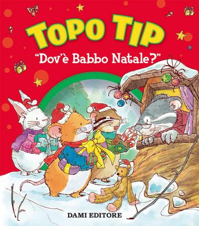 Topo Tip dov’è Babbo Natale?
