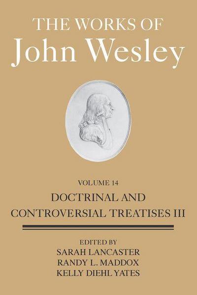 The Works of John Wesley Volume 14