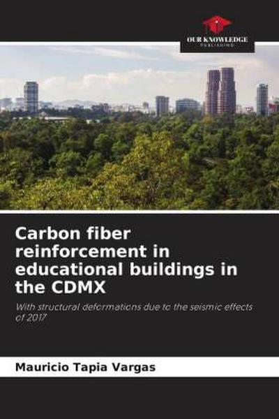 Carbon fiber reinforcement in educational buildings in the CDMX