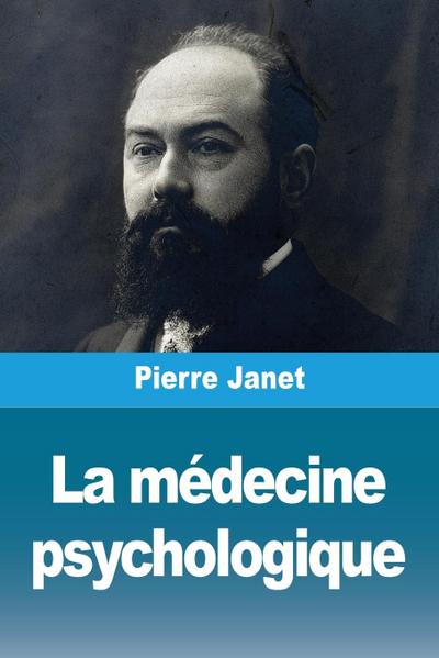 La médecine psychologique