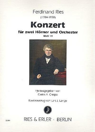 Konzert WoO19 für 2 Hörner und Orchesterfür 2 Hörner und Klavier