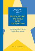 Freedom, Security and Justice in the European Unio