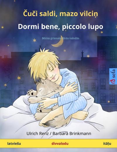 ¿u¿i saldi, mazo vilci¿ - Dormi bene, piccolo lupo (latvie¿u - it¿¿u)