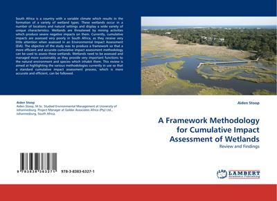 A Framework Methodology for Cumulative Impact Assessment of Wetlands
