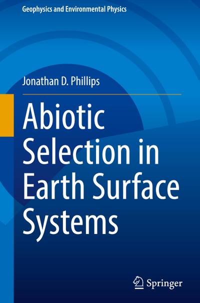 Abiotic Selection in Earth Surface Systems