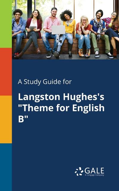 A Study Guide for Langston Hughes’s "Theme for English B"