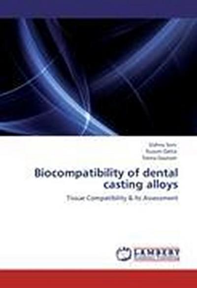 Biocompatibility of dental casting alloys