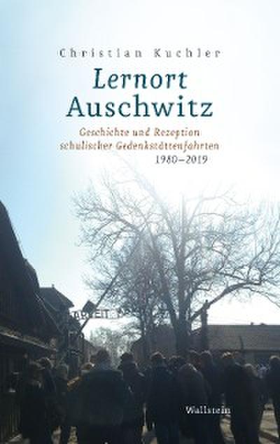 Lernort Auschwitz