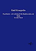Psychiatrie - ein Lehrbuch für Studierende und Ärz