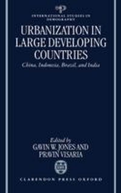 Urbanization in Large Developing Countries