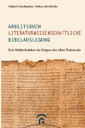 Arbeitsbuch literaturwissenschaftliche Bibelauslegung