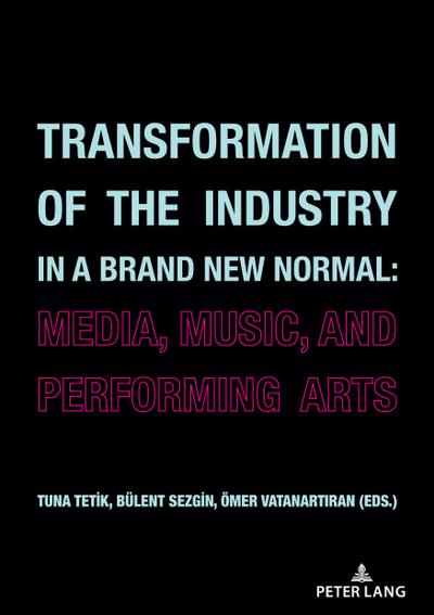 Transformation of the Industry in a Brand New Normal: