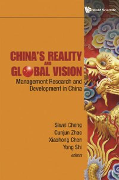 China’s Reality And Global Vision: Management Research And Development In China