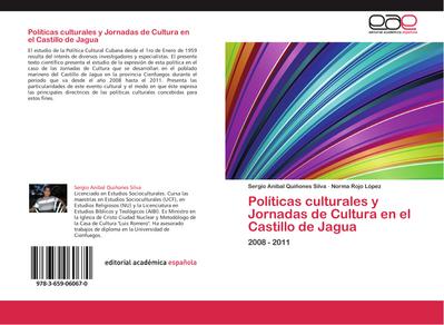 Políticas culturales y Jornadas de Cultura en el Castillo de Jagua