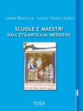 Scuole e maestri dall’età antica al Medioevo