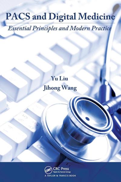 PACS and Digital Medicine