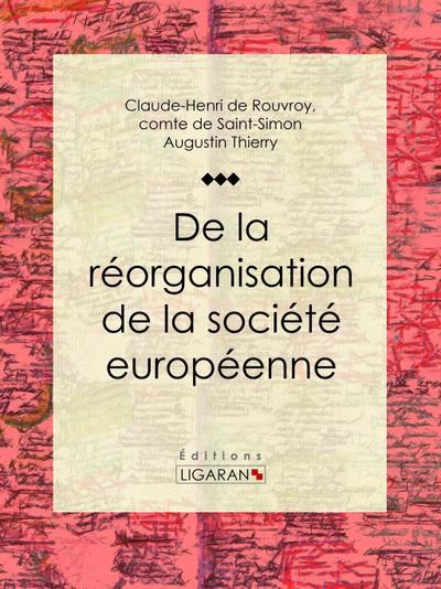 De la réorganisation de la société européenne