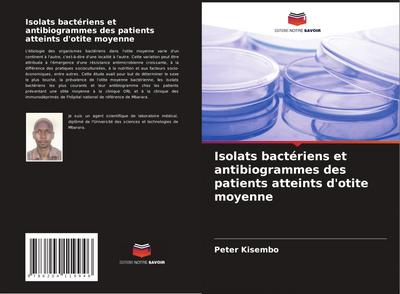 Isolats bactériens et antibiogrammes des patients atteints d’otite moyenne