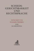 Schiedsgerichtsbarkeit und Rechtssprache