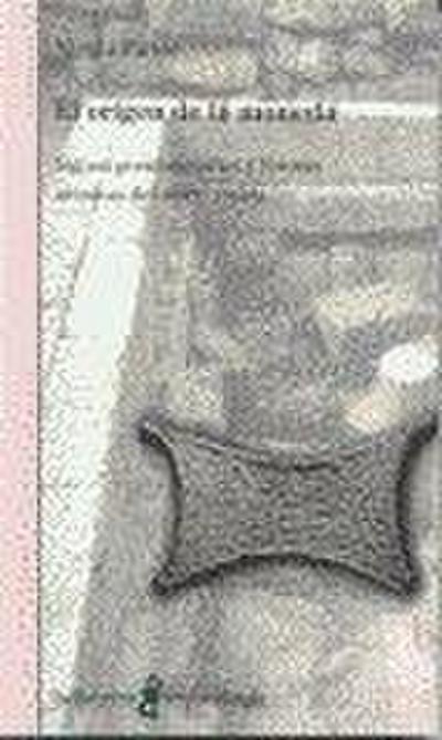 El origen de la moneda : signos premonetarios y formas arcaicas del intercambio