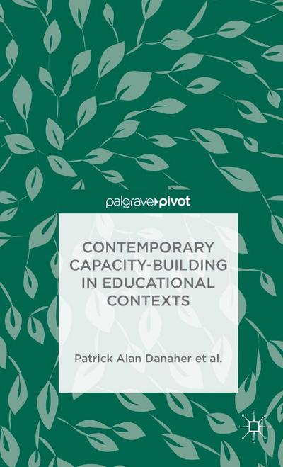 Contemporary Capacity-Building in Educational Contexts