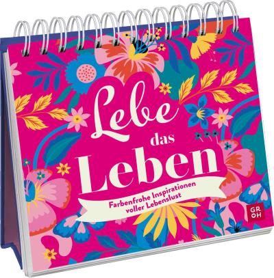 Lebe das Leben