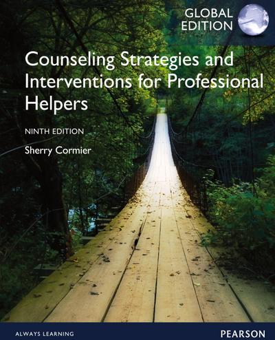 Counseling Strategies and Interventions for Professional Helpers, Global Edition