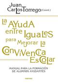 La ayuda entre iguales para mejorar la convivencia escolar