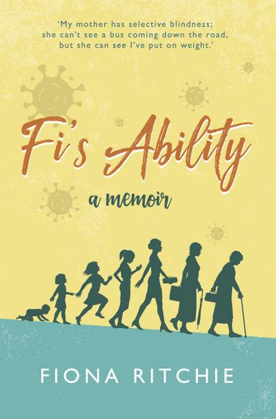 Fi’s Ability - a memoir