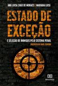 Estado de exceção e seleção de inimigos pelo sistema penal
