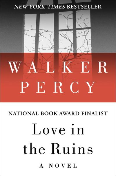 Percy, W: Love in the Ruins