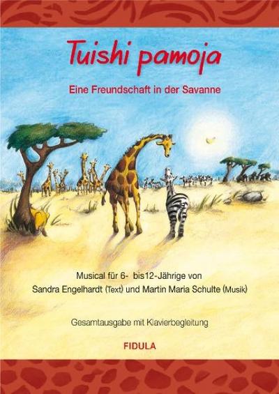 Tuishi Pamoja - Eine Freundschaft in der Savanne