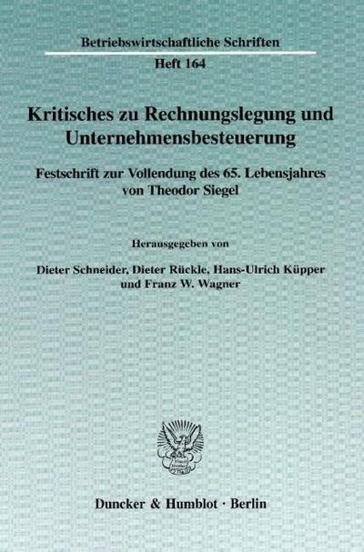 Kritisches zu Rechnungslegung und Unternehmensbesteuerung